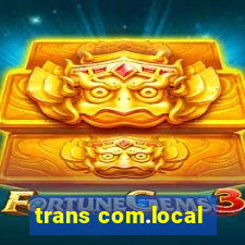 trans com.local